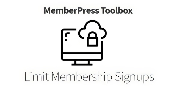 MemberPress Toolbox - Limit Signups