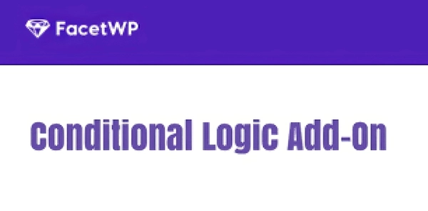 FacetWP Conditional Logic