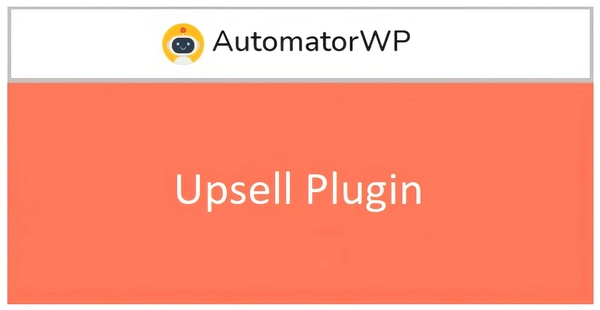 AutomatorWP Upsell Plugin