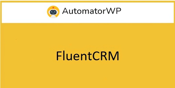 AutomatorWP FluentCRM