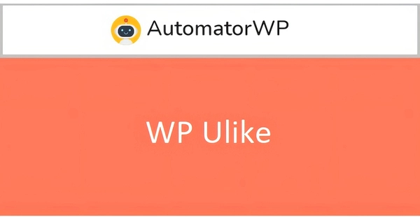 AutomatorWP WP Ulike