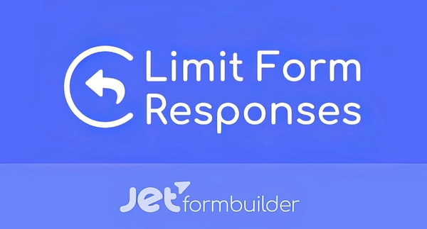 JetFormBuilder – Limit Form Responses Addon 1.1.1