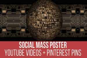 YouTube Video Mass Poster and Pinner