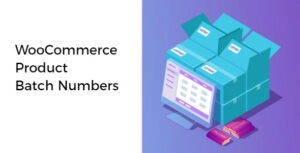 WooCommerce Product Batch Numbers By WPoverNight